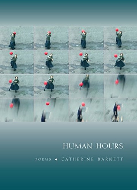 Human Hours: Poems