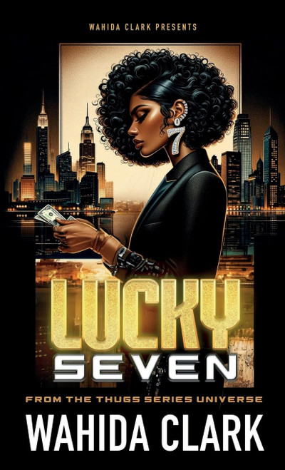 Lucky Seven (Thugs and the Women Who Love Them)