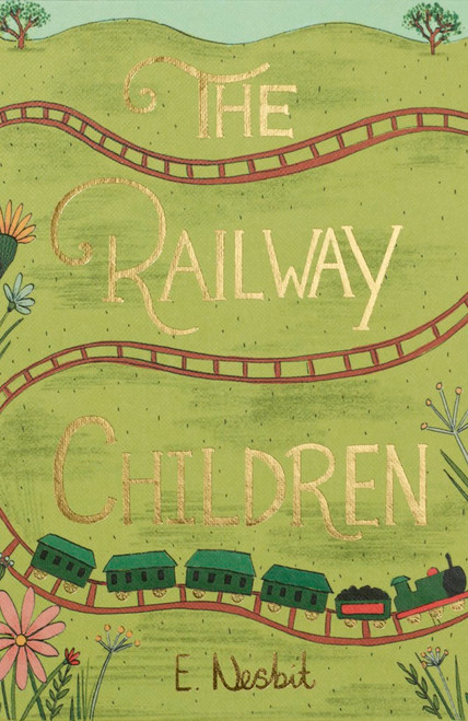 The Railway Children (Wordsworth Collector's Editions)