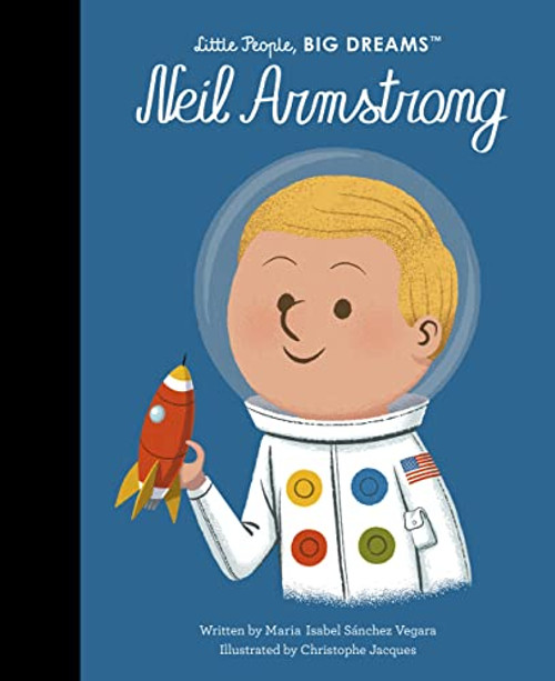 Neil Armstrong (Little People, BIG DREAMS, 82)