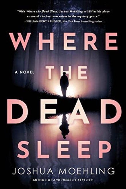Where the Dead Sleep: A Novel (Ben Packard, 2)