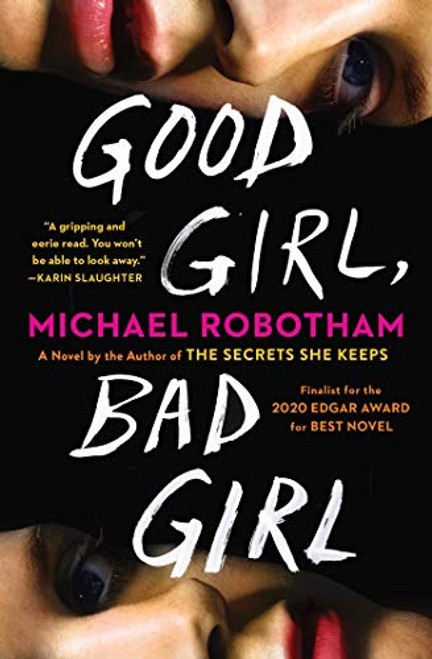 Good Girl, Bad Girl: A Novel (Cyrus Haven Series)