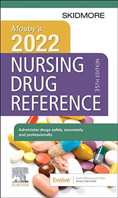 Mosby's 2022 Nursing Drug Reference (Skidmore Nursing Drug Reference)