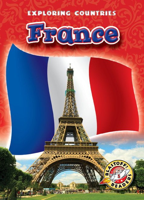 France (Paperback) (Blastoff! Readers: Exploring Countries) (Exploring Countries: Blastoff Readers, Level 5)