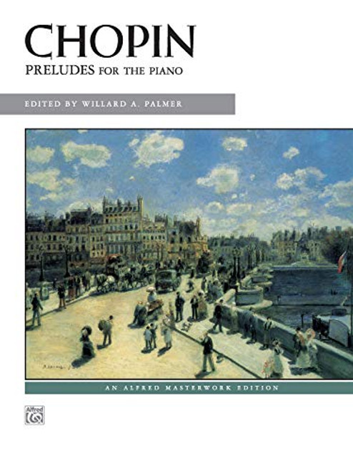 Chopin -- Preludes (Alfred Masterwork Edition)