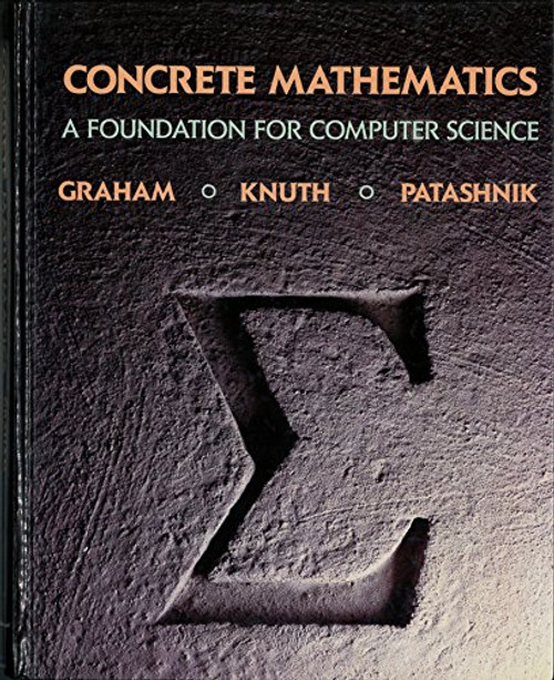 Concrete Mathematics: A Foundation for Computer Science (2nd Edition)