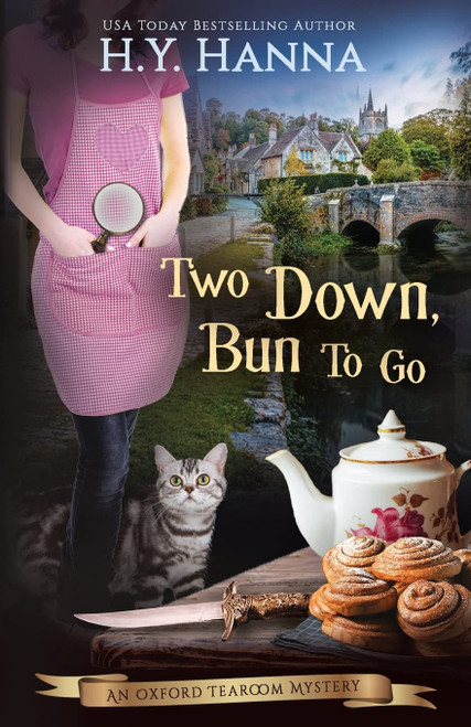 Two Down, Bun to Go: The Oxford Tearoom Mysteries - Book 3