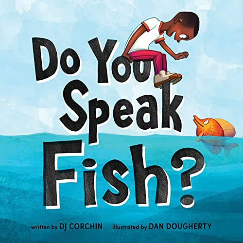 Do You Speak Fish?: A Sweet Story about Cross-Cultural Communication and Connection