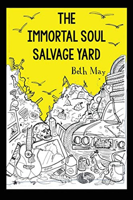 The Immortal Soul Salvage Yard