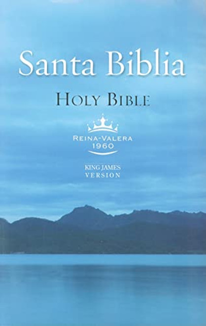 Holy Bible: Reina-valera 1960 and King James Version Spanish/English Parallel Bible (Spanish and English Edition)