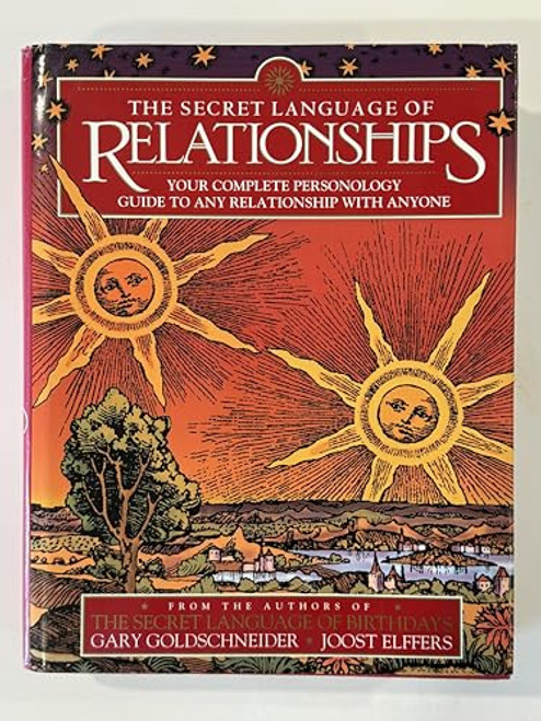 The Secret Language of Relationships: Your Complete Personology Guide to Any Relationship with Anyone