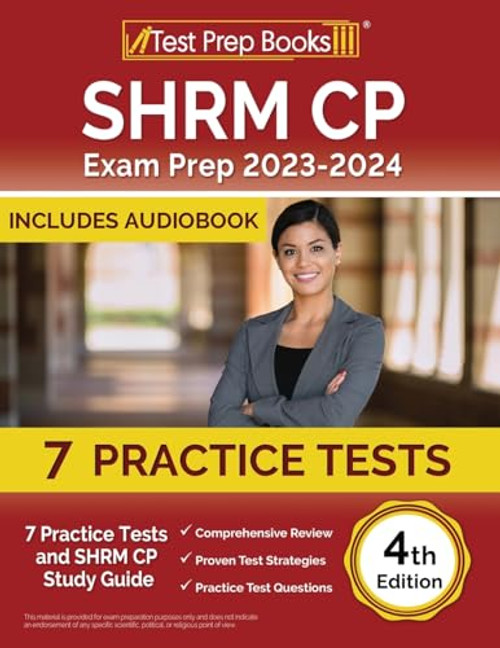 SHRM CP Exam Prep 2023-2024: 7 Practice Tests and SHRM Study Guide [4th Edition]