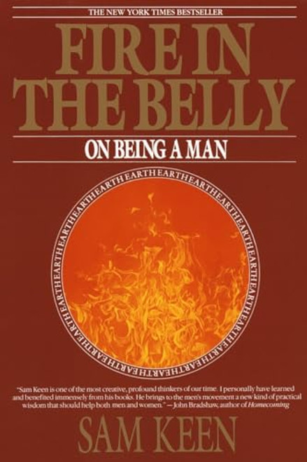 Fire in the Belly: On Being a Man