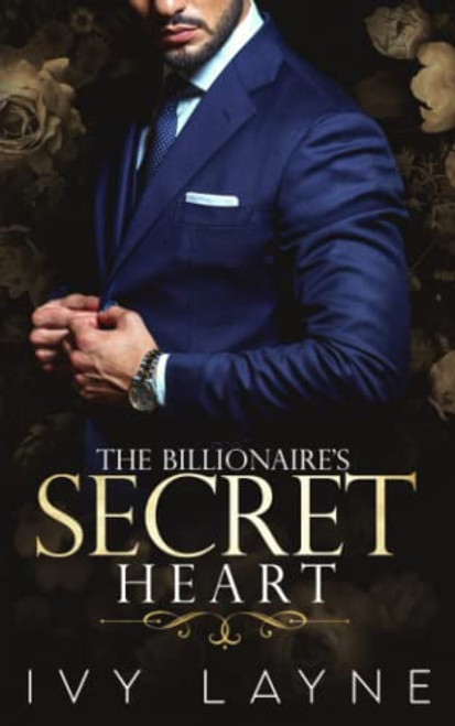 The Billionaire's Secret Heart (The Winters Saga)