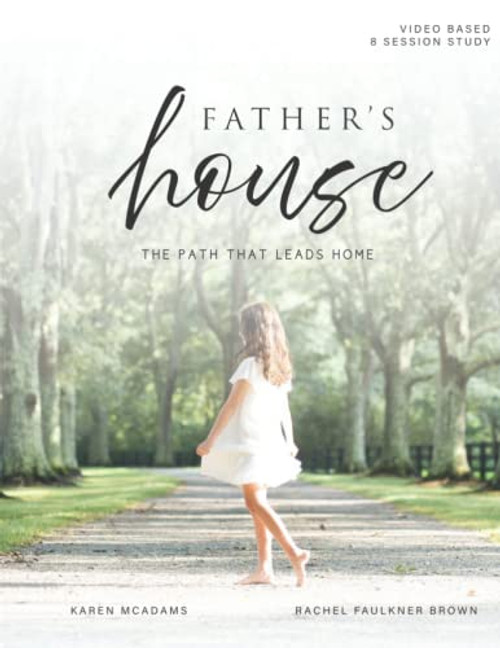 Father's House: The Path That Leads Home