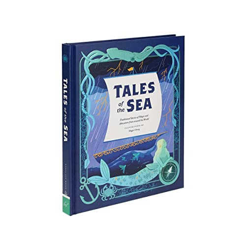 Tales of the Sea: Traditional Stories of Magic and Adventure from around the World (Traditional Tales)