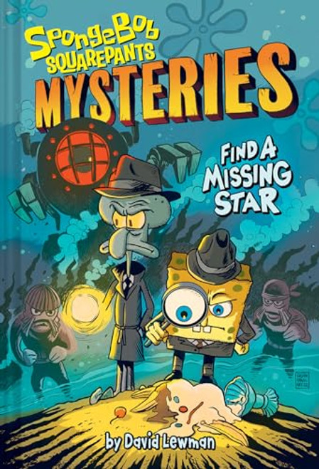 Find a Missing Star (SpongeBob SquarePants Mysteries #1)