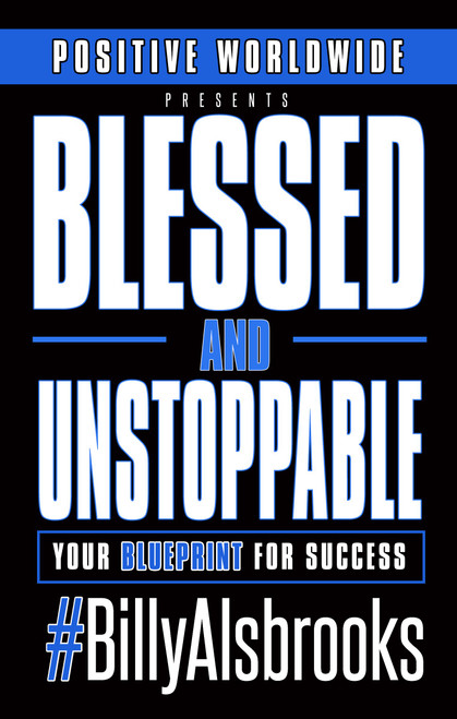 Blessed And Unstoppable: Your Blueprint For Success