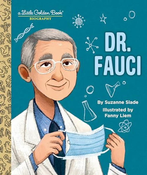 Dr. Fauci: A Little Golden Book Biography