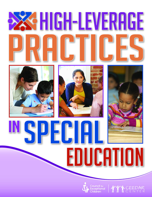 High-Leverage Practices in Special Education: The Final Report of the HLP Writing Team