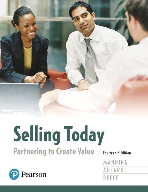 Selling Today: Partnering to Create Value