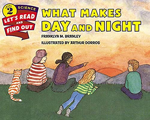 What Makes Day and Night (Let's-Read-and-Find-Out Science 2)