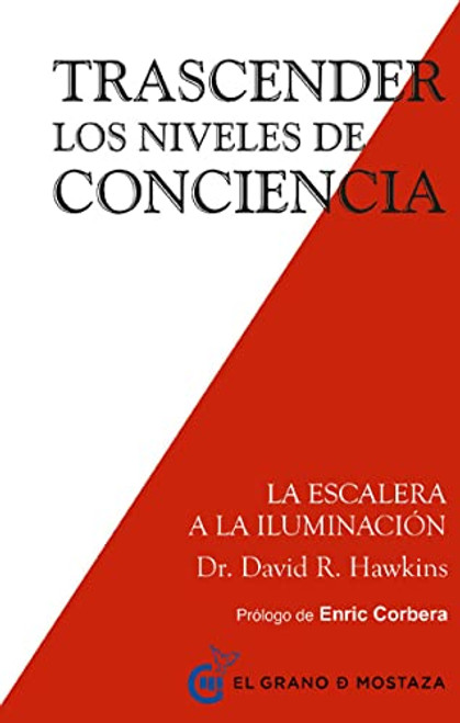 Trascender los niveles de conciencia: La escalera a la iluminacin (Spanish Edition)