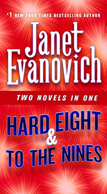 Hard Eight & To The Nines: Two Novels in One (Stephanie Plum Novels)