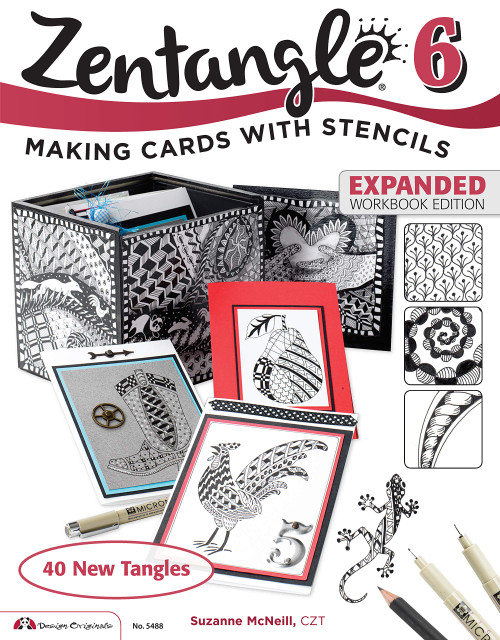 Zentangle 6, Expanded Workbook Edition: Making Cards with Stencils (Design Originals) 40 New Tangles
