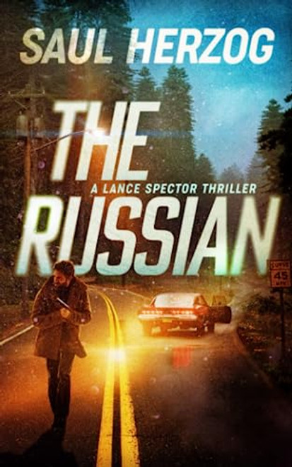 The Russian: American Assassin (A Lance Spector Thriller)