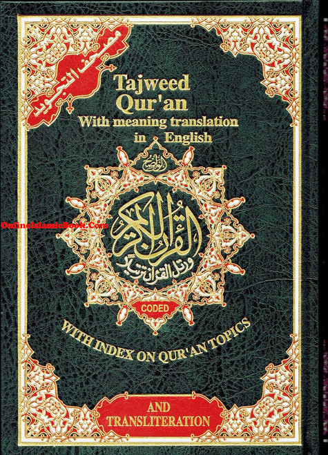 Tajweed Quran with Meaning Translation in English and Transliteration: With Index on Quran Topics