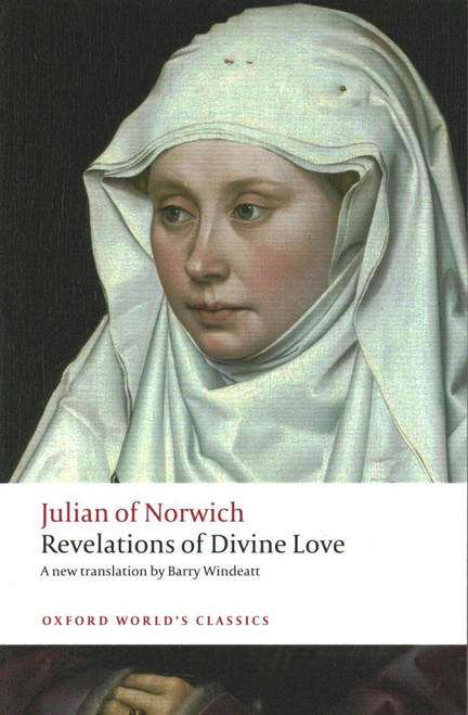 Revelations of Divine Love (Oxford World's Classics)