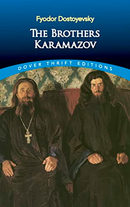 The Brothers Karamazov (Dover Thrift Editions: Classic Novels)