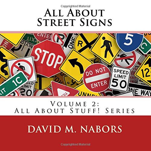 All About Street Signs (All About Stuff!)