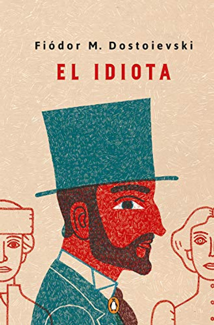 El idiota. Edicin conmemorativa / Idiot. Commemorative Edition (Spanish Edition)