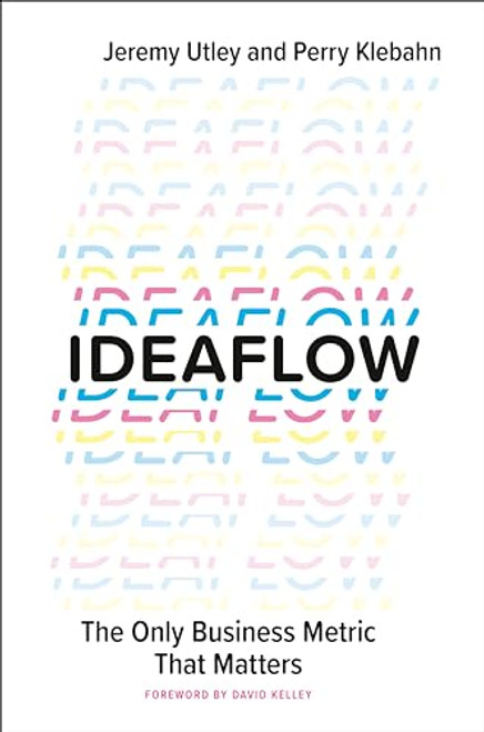 Ideaflow: The Only Business Metric That Matters