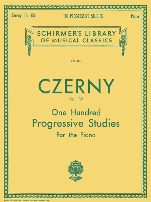 100 Progressive Studies without Octaves, Op. 139: Schirmer Library of Classics Volume 153 Piano Technique (Schirmer's Library of Musical Classics, 153)