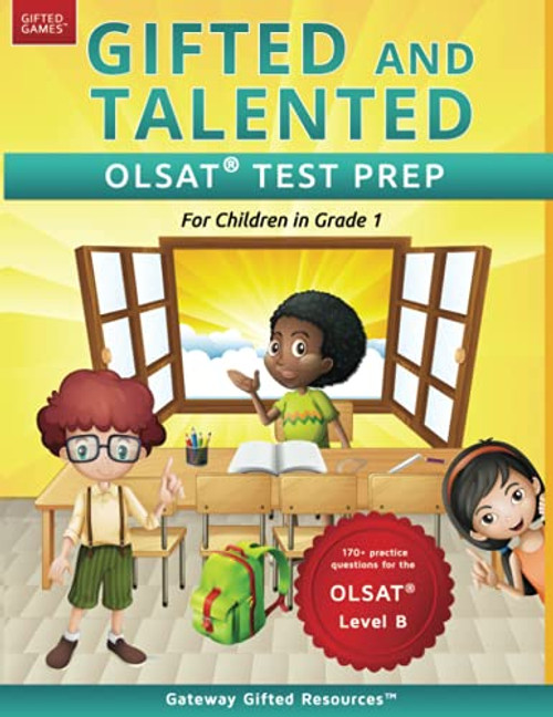 Gifted and Talented OLSAT Test Prep Grade 1: Gifted Test Prep Book for the OLSAT Level B; Workbook for Children in Grade 1 (English)