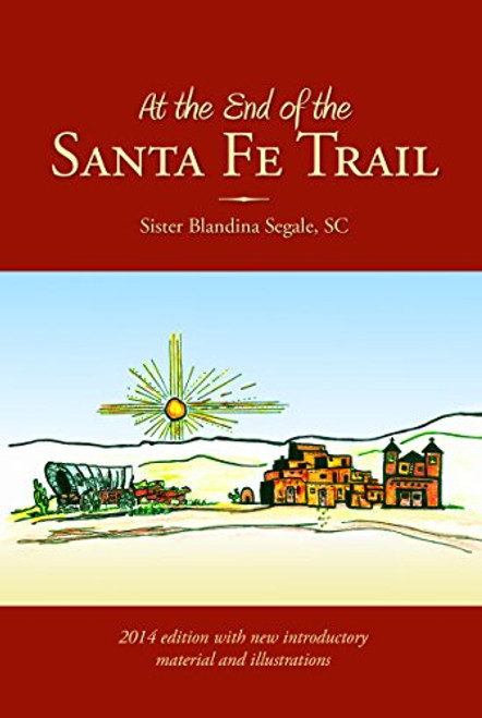 At the End of the Santa Fe Trail