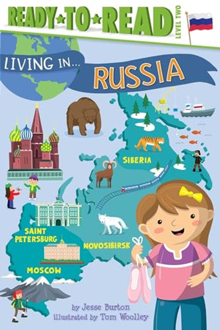 Living in . . . Russia: Ready-to-Read Level 2