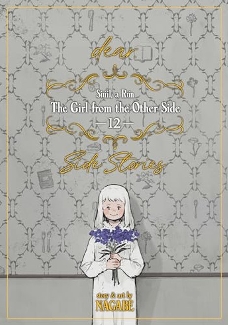 The Girl From the Other Side: Siil, a Rn Vol. 12 - [dear.] Side Stories