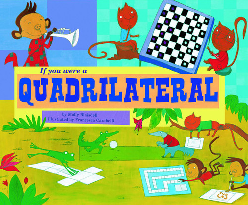 If You Were a Quadrilateral (Math Fun)