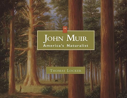 John Muir: America's Naturalist (Images of Conservationists)