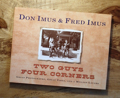 Two Guys Four Corners: Great Photographs, Great Times, and a Million Laughs