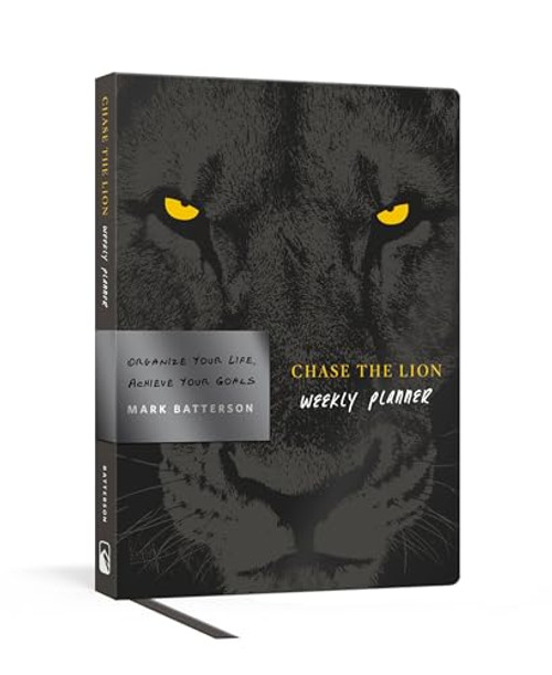 Chase the Lion Weekly Planner: Organize Your Life, Achieve Your Goals