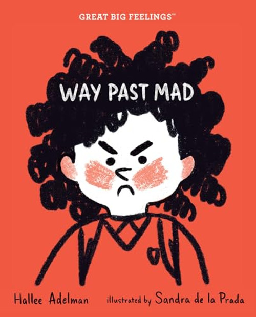 Way Past Mad (GREAT BIG FEELINGS)