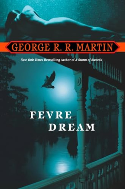 Fevre Dream: A Novel