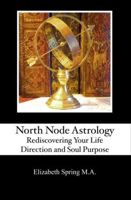 North Node Astrology: Rediscovering Your Life Direction and Soul Purpose