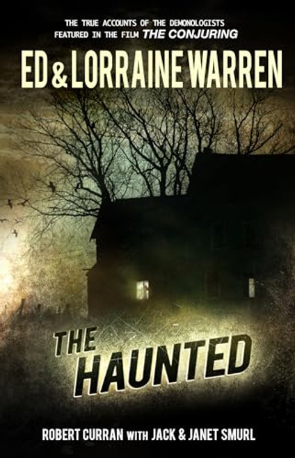 The Haunted: One Family's Nightmare