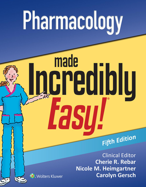 Pharmacology Made Incredibly Easy (Incredibly Easy! Series)